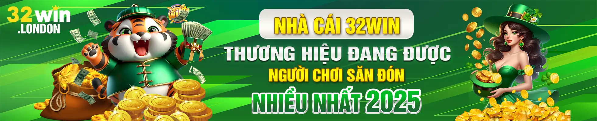 Nhà Cái 32win Thương Hiệu Đang Được Người Chơi Săn Đón Nhiều Nhất 2025
