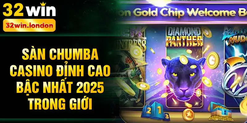 Sàn Chumba casino đỉnh cao bậc nhất 2025 trong giới