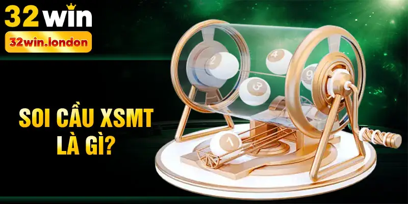 Soi cầu xsmt là gì?