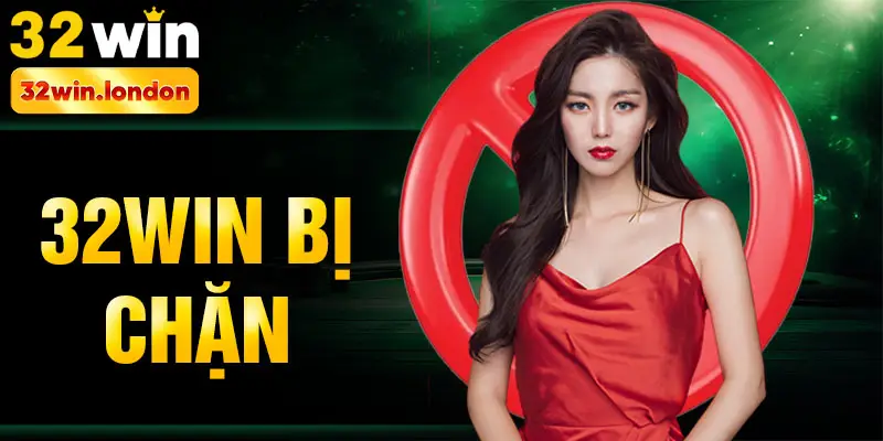 32win bị chặn