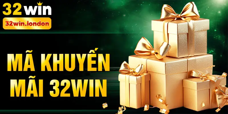 Mã khuyến mãi 32win